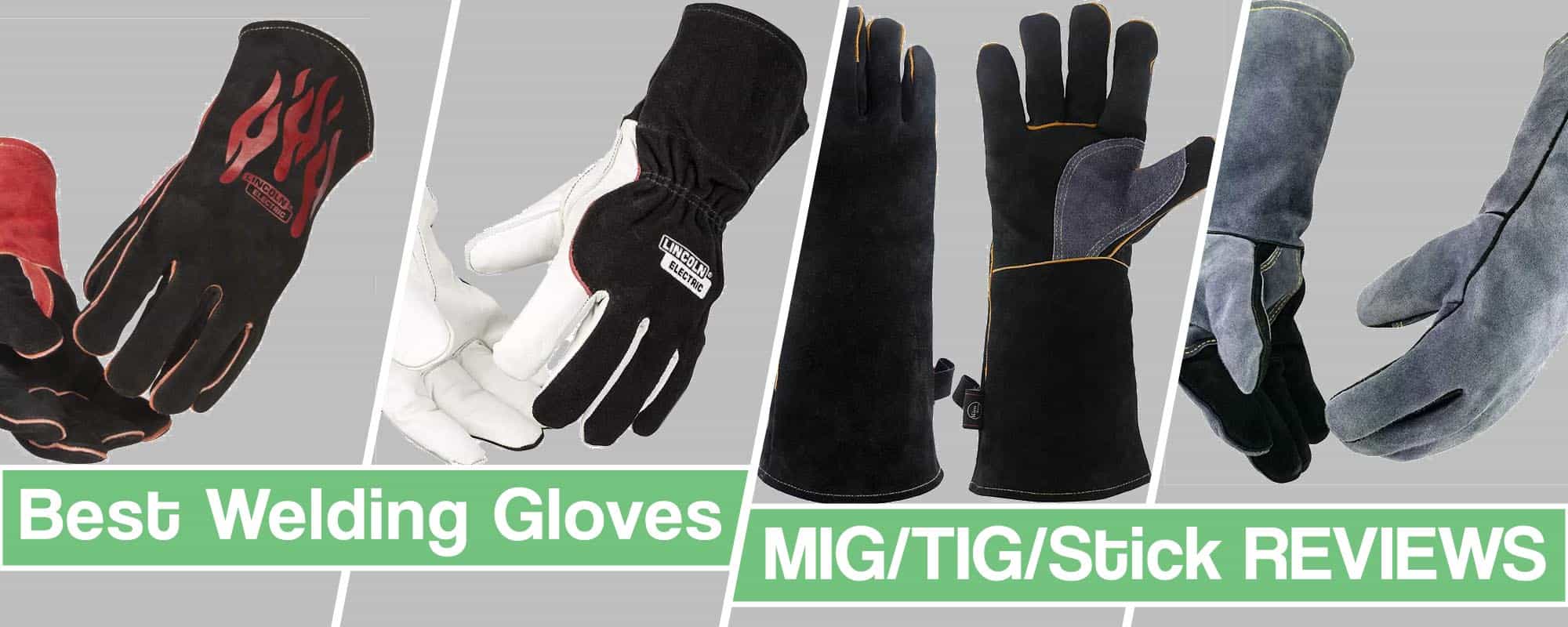 Best Leather Welding Gloves Reviews For MIG, Stick & FC from [2024]