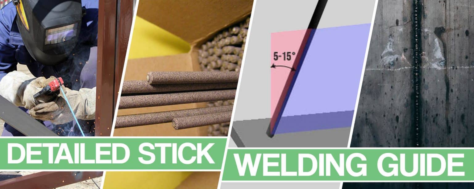 Stick Welding [SMAW] Basic Tips, Electrodes & Advantages