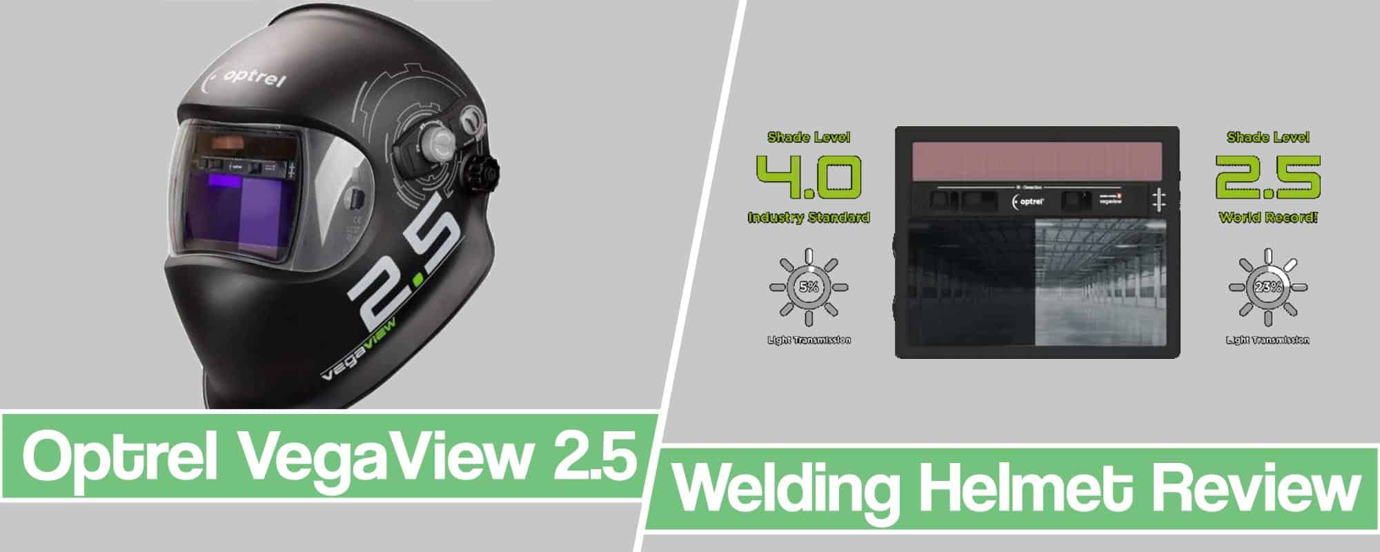 Optrel VegaView 2.5 Welding Helmet Review 2022 Pros & Cons of its Features