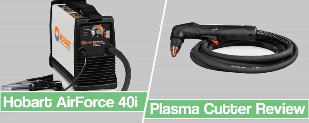 Feature image for Hobart 40i Plasma Cutter review article