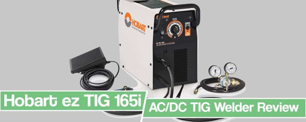 Feature image for Hobart ez TIG 165 Review Review article