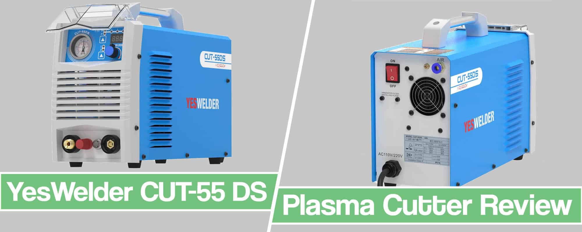 YesWelder CUT-55 DS Review – The Power, Cutting and Pros/Cons of This Plasma Cutter