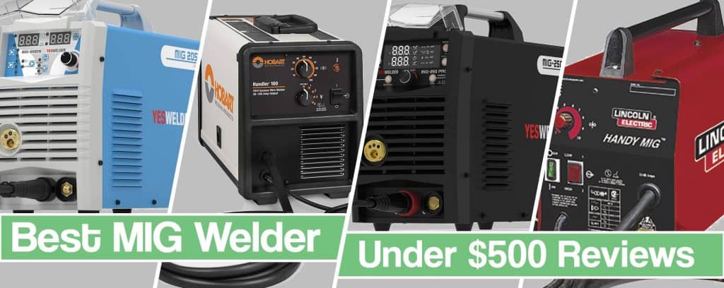 Feature image for Best MIG Welder Under $500 Review article
