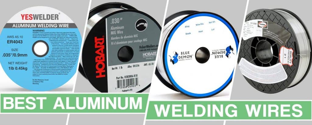 Best Aluminum Welding Wire in 2022 Reviews & Buyer's Guide