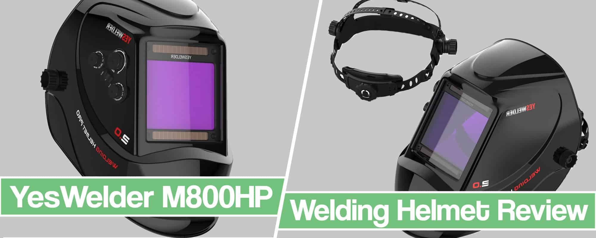YesWelder M800HP Welding Helmet Review – Price/Quality Ratio [2021]