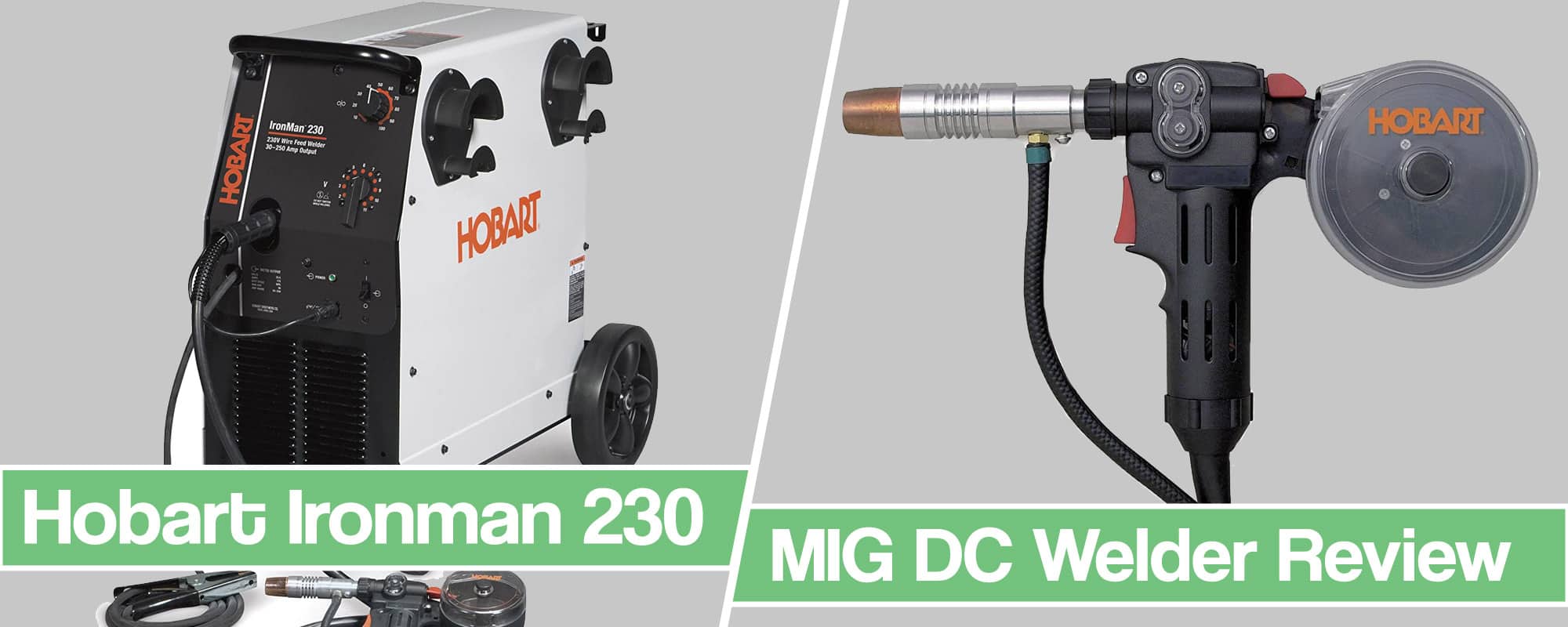 Hobart Ironman 230 Review & Specifications For this Awesome MIG Welder [2025]