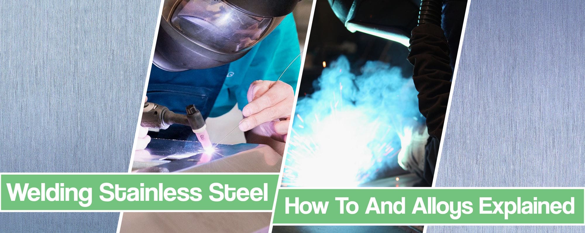 Feature image for Welding Stainless Steel article