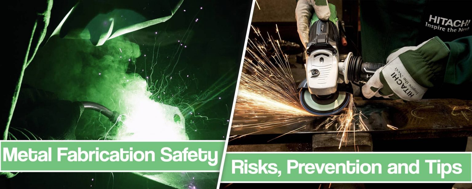 Metal Fabrication Safety - Workshop Hazards And Rules