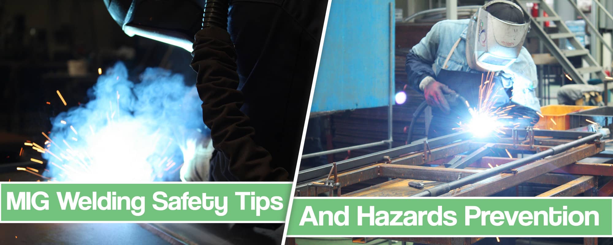 MIG Welding Safety – Complete Guide on How To Deal With Potential Hazards 2025