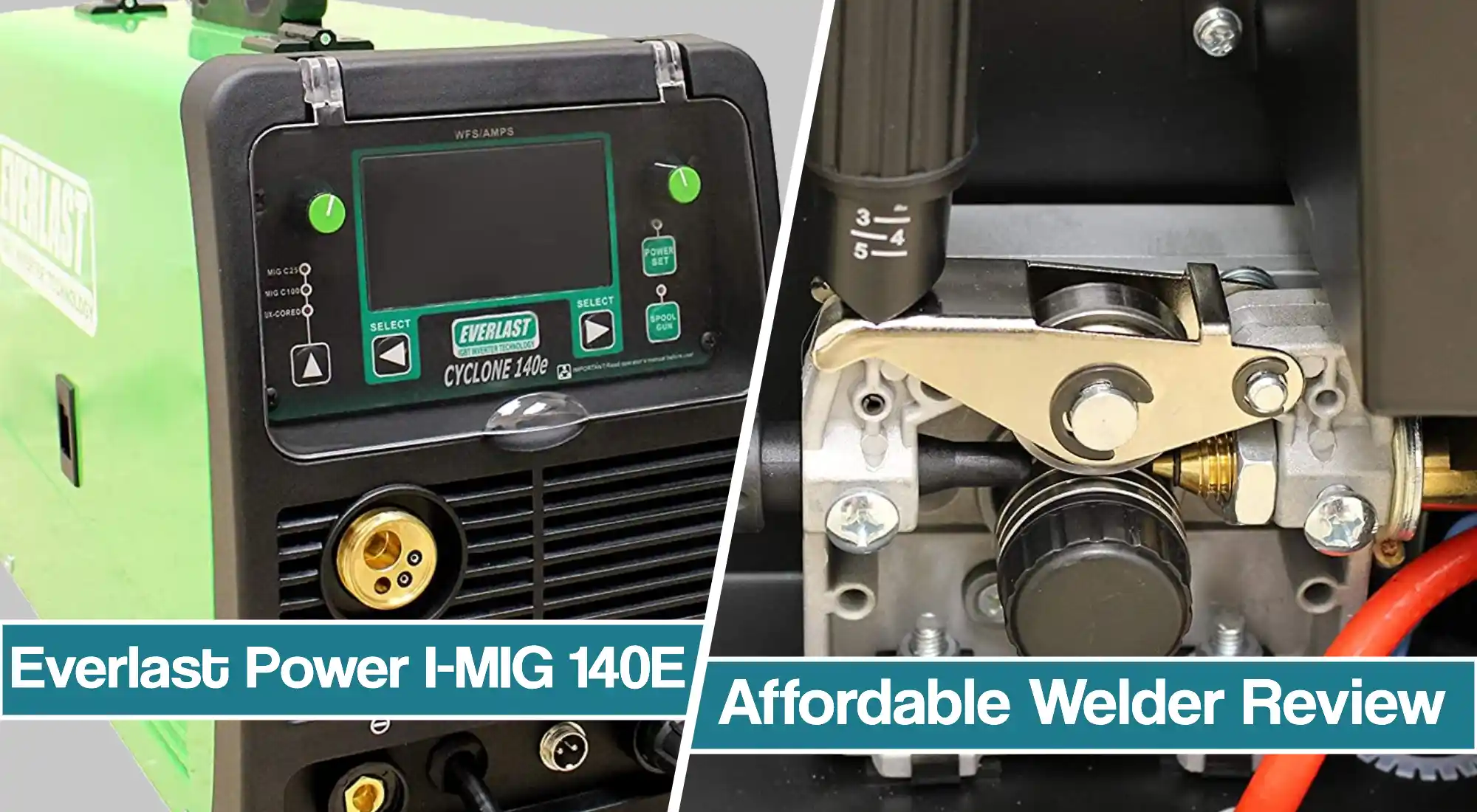 Everlast Power i-MIG 140E MIG welder Review – Key Features of This Affordable Beginner-Friendly Welder