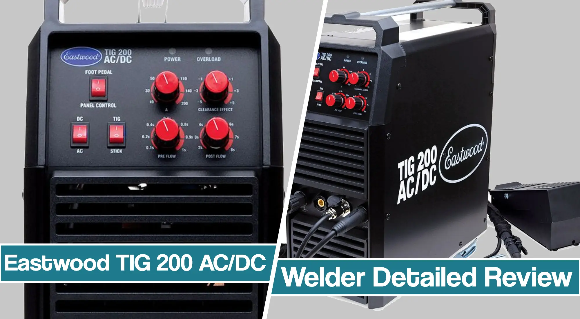 Eastwood TIG 200 AC/DC Review – Detailed Overview Of Package Content, Specifications, and Features