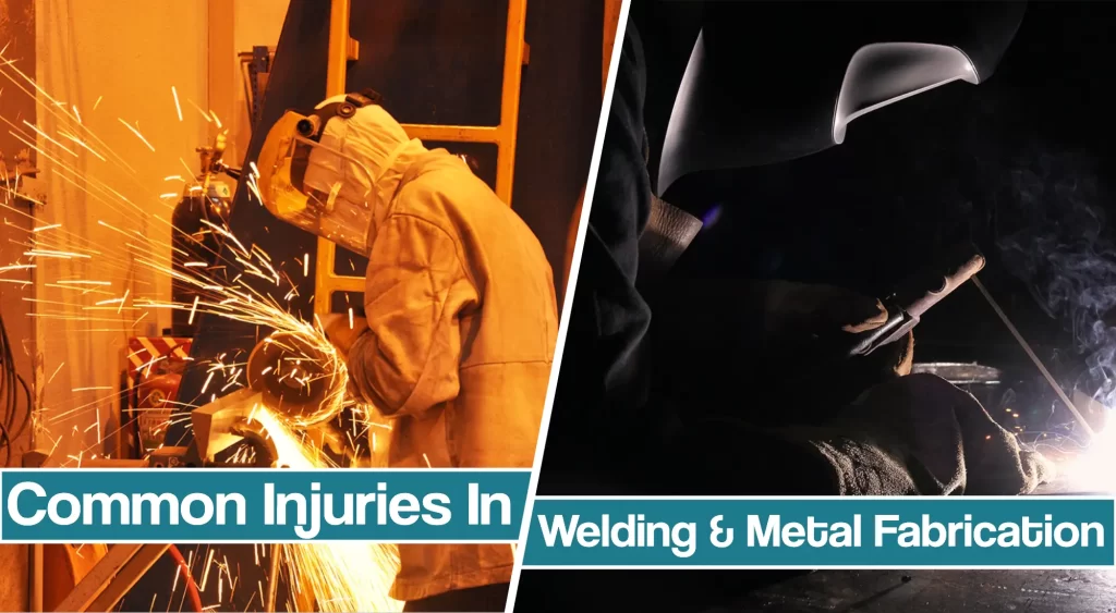 Featured image for the Common Injuries In Welding And Metal Fabrication article