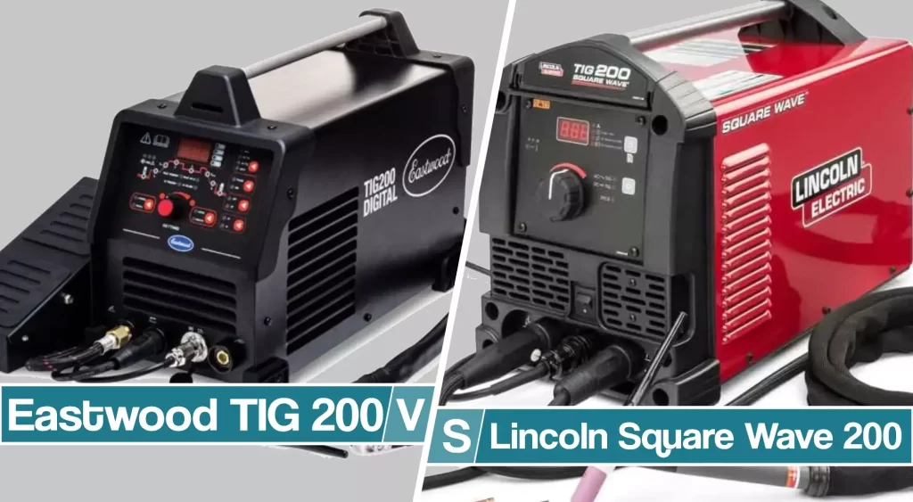 Eastwood TIG 200 Vs. Lincoln Square Wave 200 feature iamge