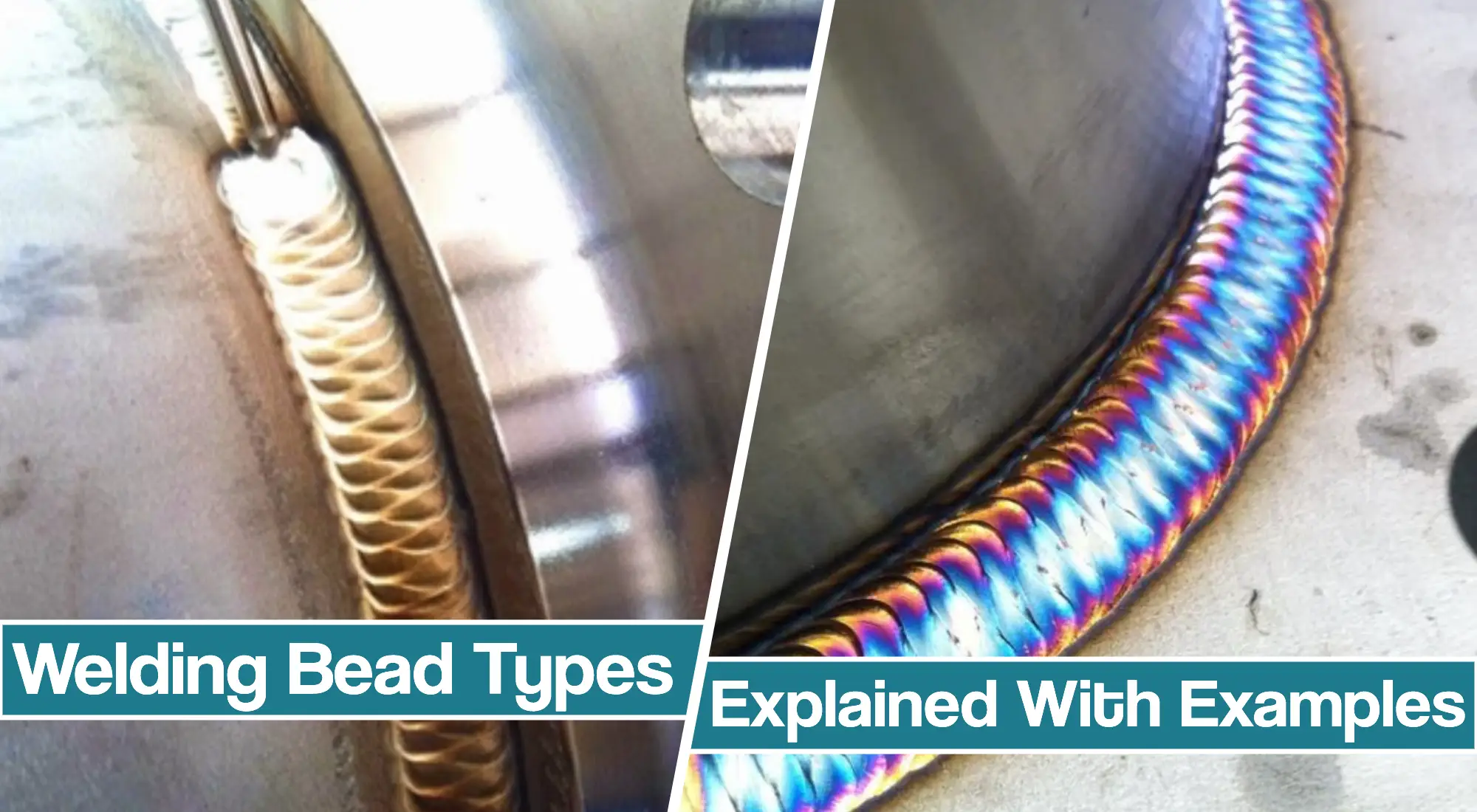 Types Of Welding Beads, Patterns, & Techniques