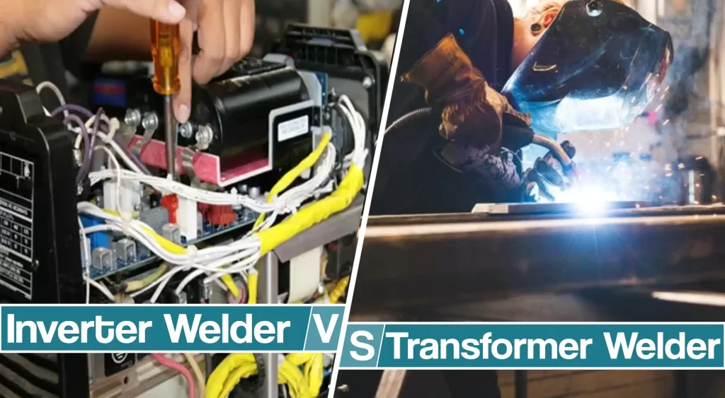 Featured image for the Inverter Vs Transformer Welder article
