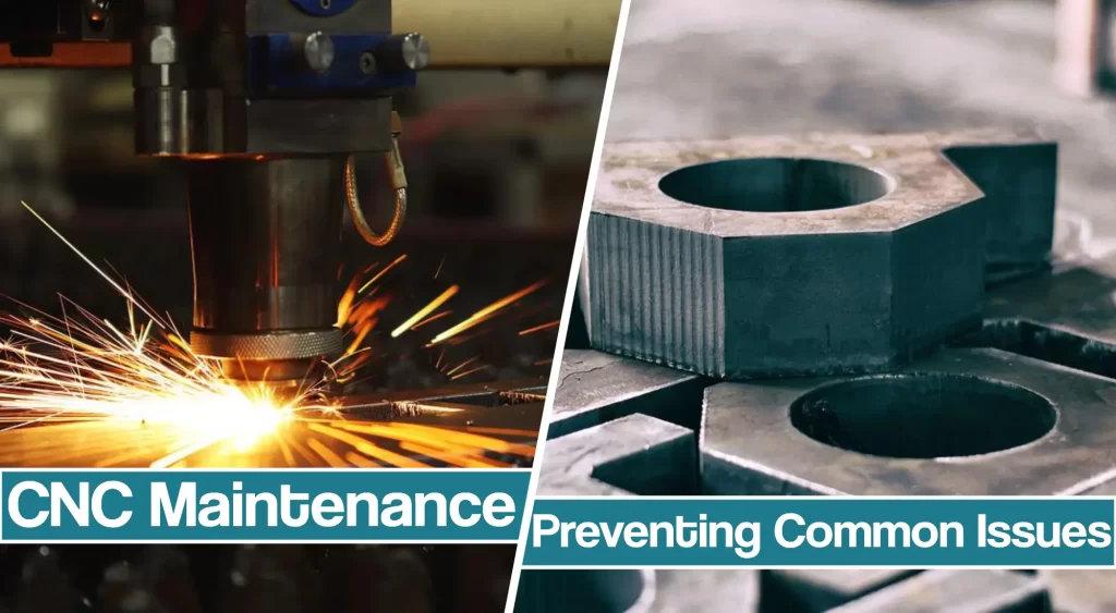Featured image for the CNC Maintenance article