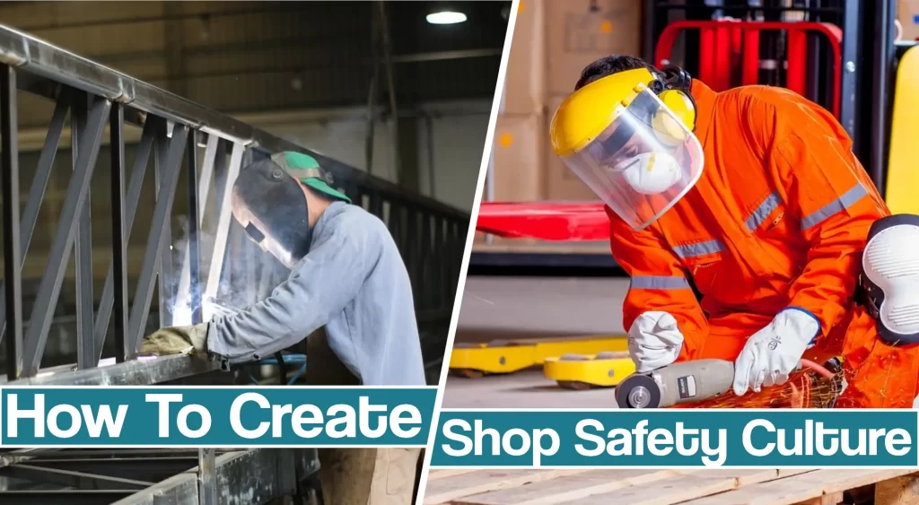 Featured image for the How To Create Welding Shop Safety Culture article