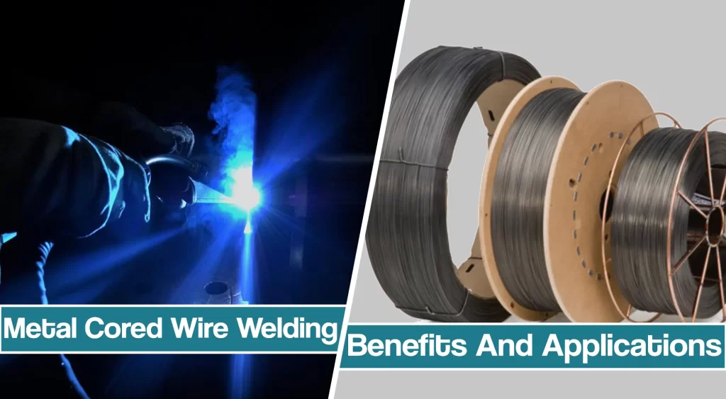 Featured image for the Metal Cored Wire Welding article