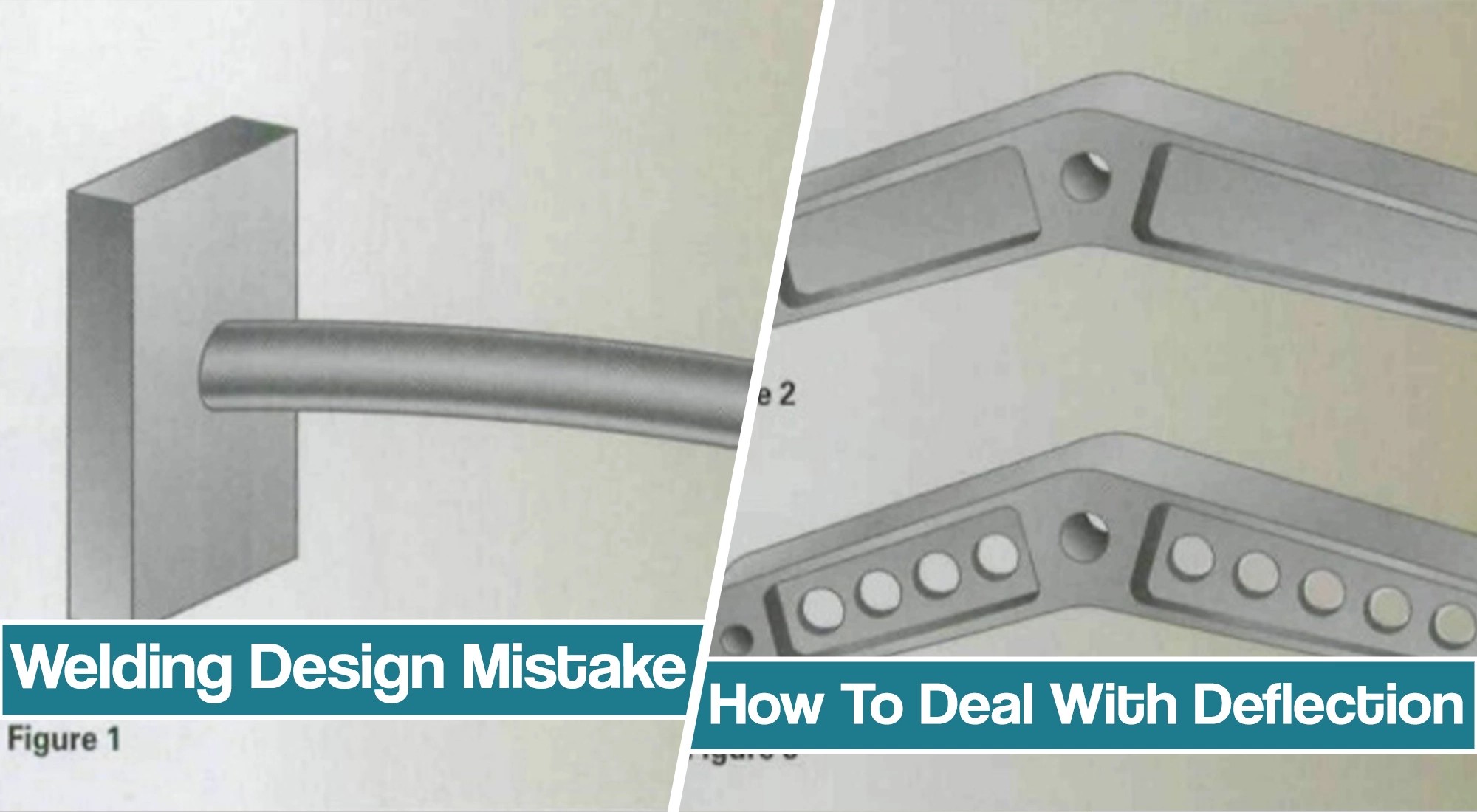 Welding Design Mistake – Deflection