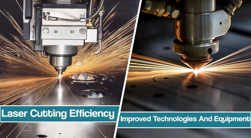 featured image for improving laser cutting efficiency article
