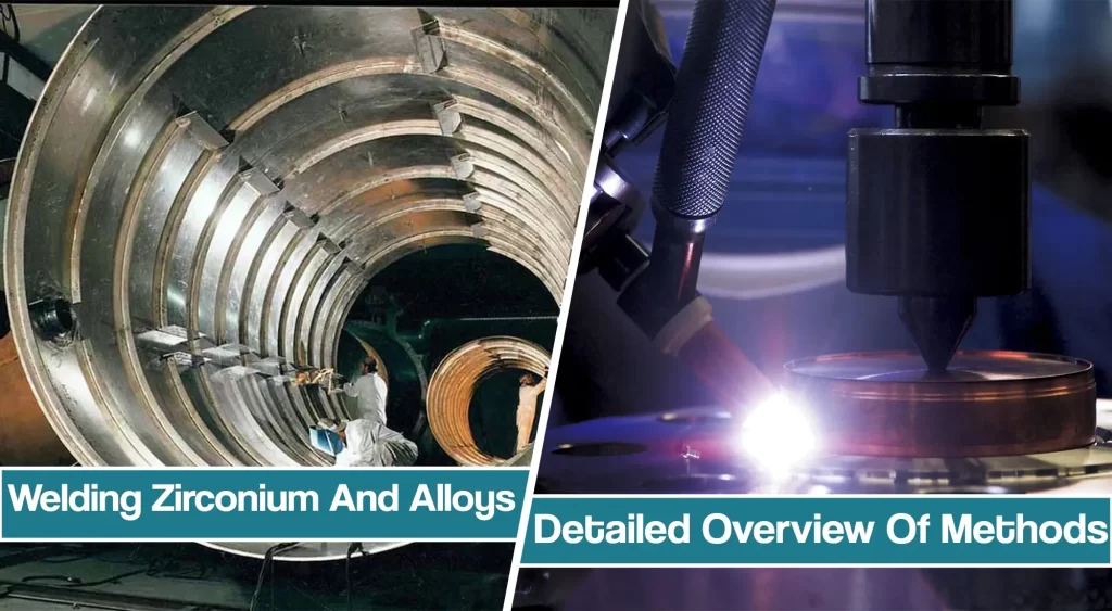 featured image for welding zirconium article