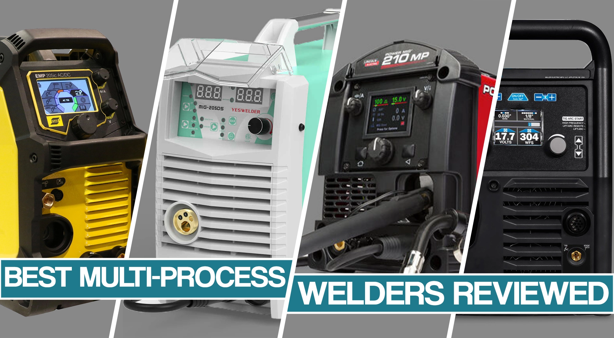 Best Multi-Process Welder [Extended Reviews And Comprehensive Buyers Guide for 2022]