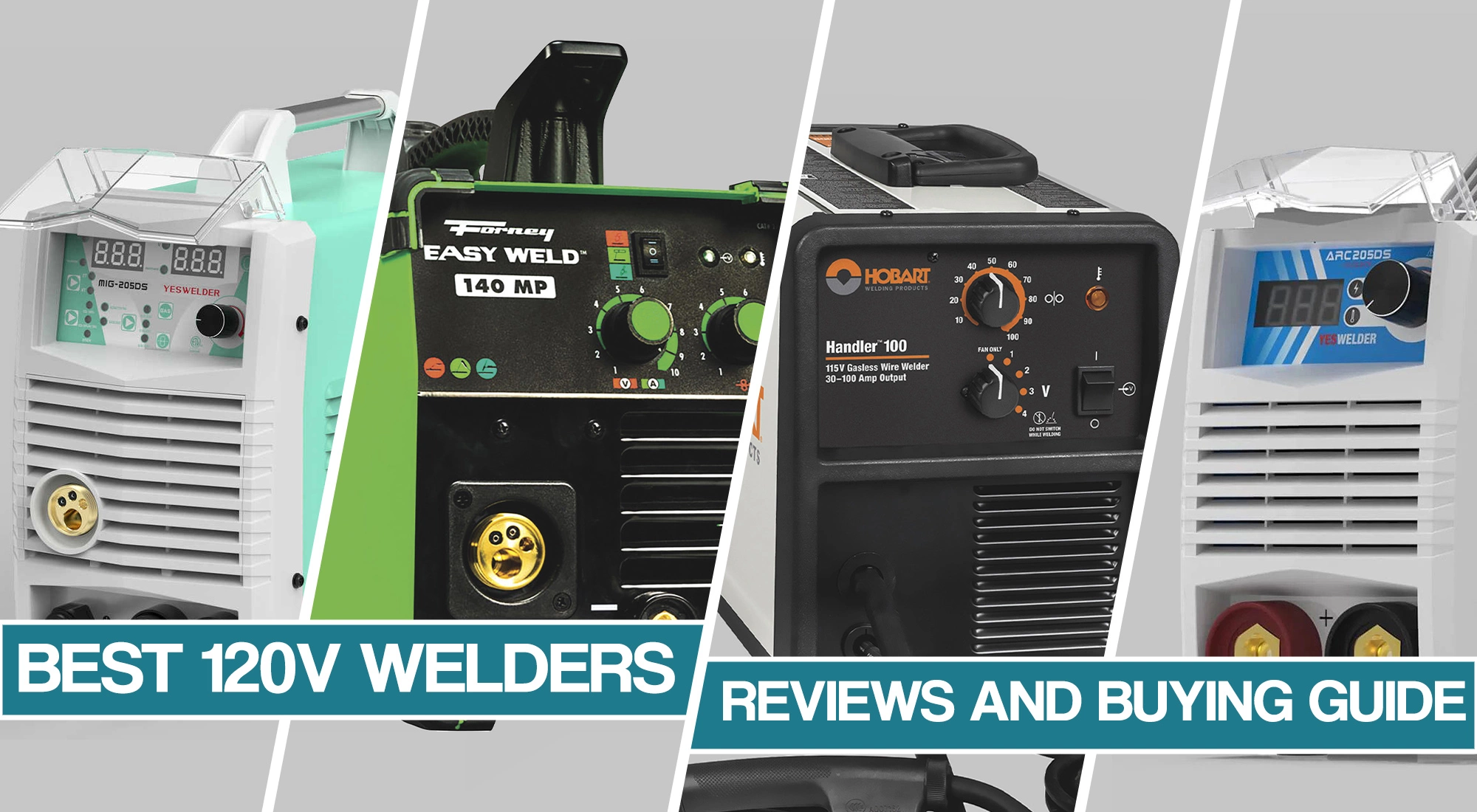 Best 120v Welders MIG, TIG, Stick & Flux Core Reviews and Buyer’s Guide for 2025