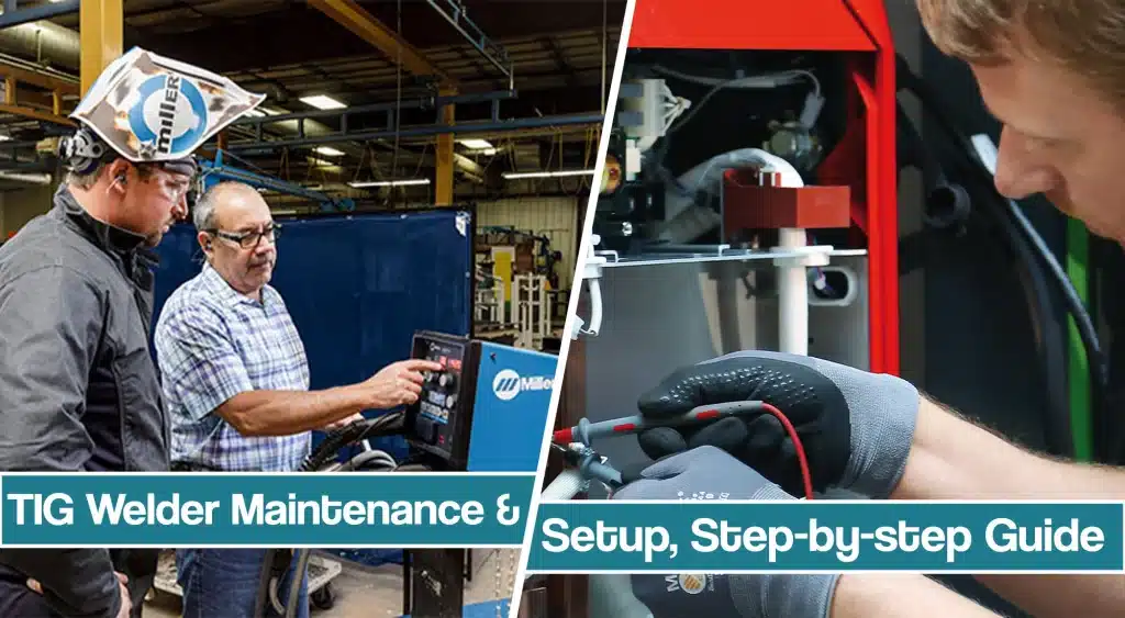 featured image for article on TIG Welding Machine Setup And Maintenance