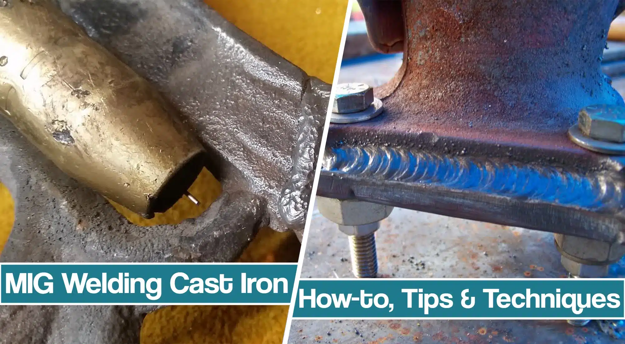 How To MIG Weld Cast Iron – techniques & Tips