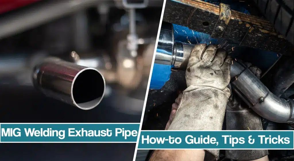 featured image for article on how to MIG weld exhaust pipe