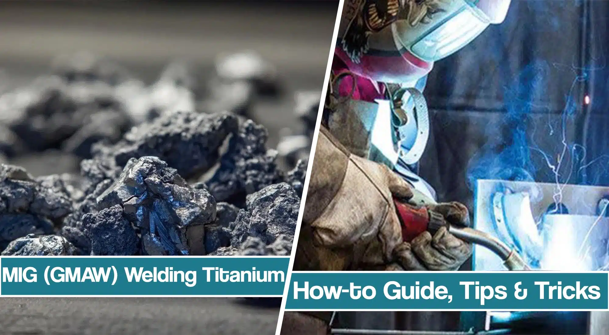 How To MIG Weld Titanium – techniques & Tips