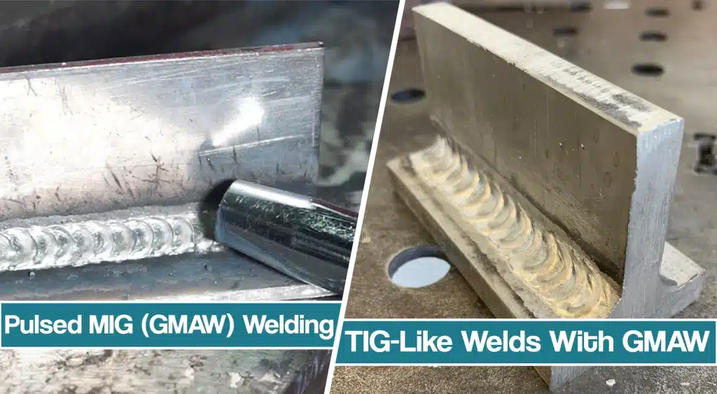 Pulsed MIG Welding Techniques & Tips