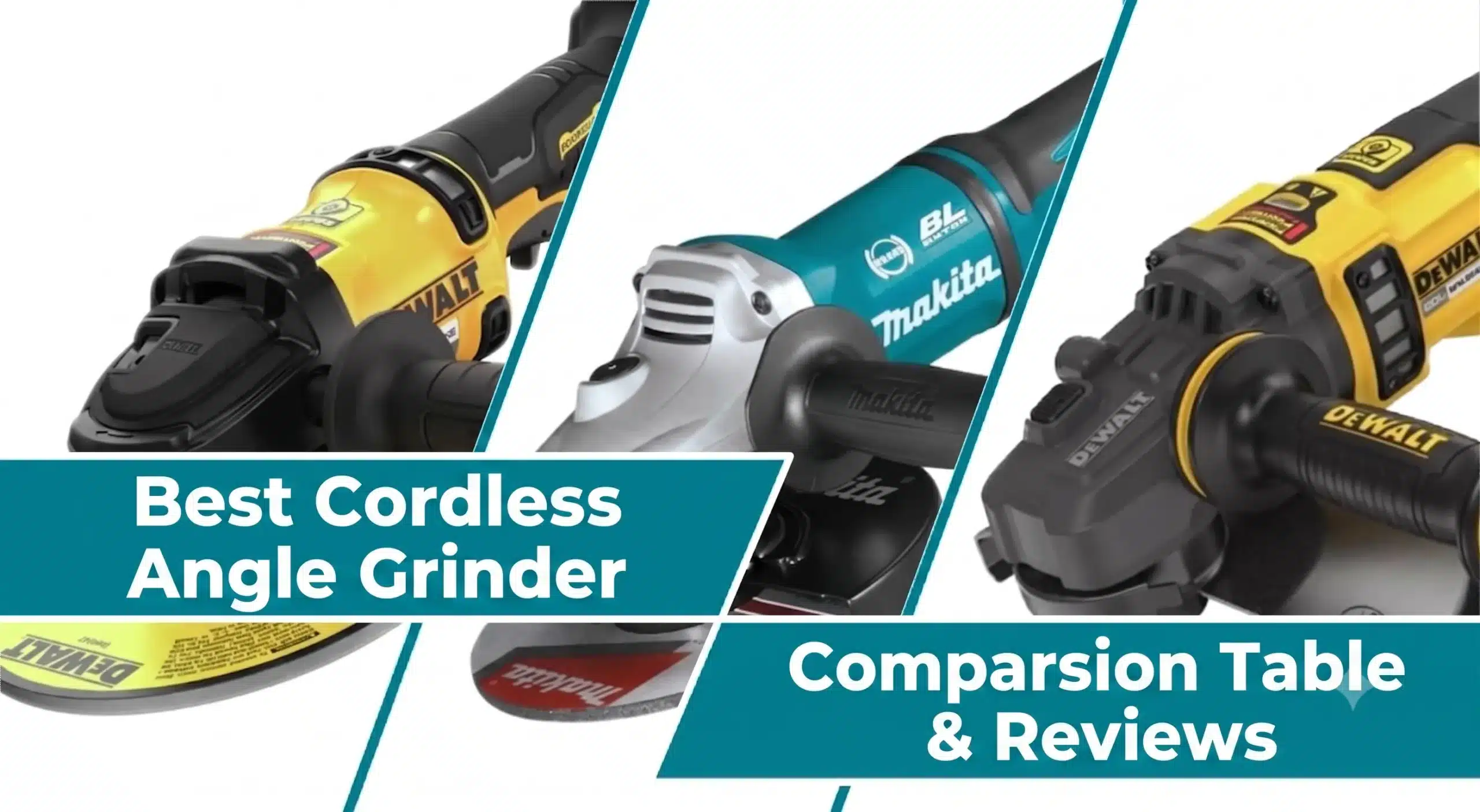 Best Large Cordless Angle Grinders - Comparison & Reviews2