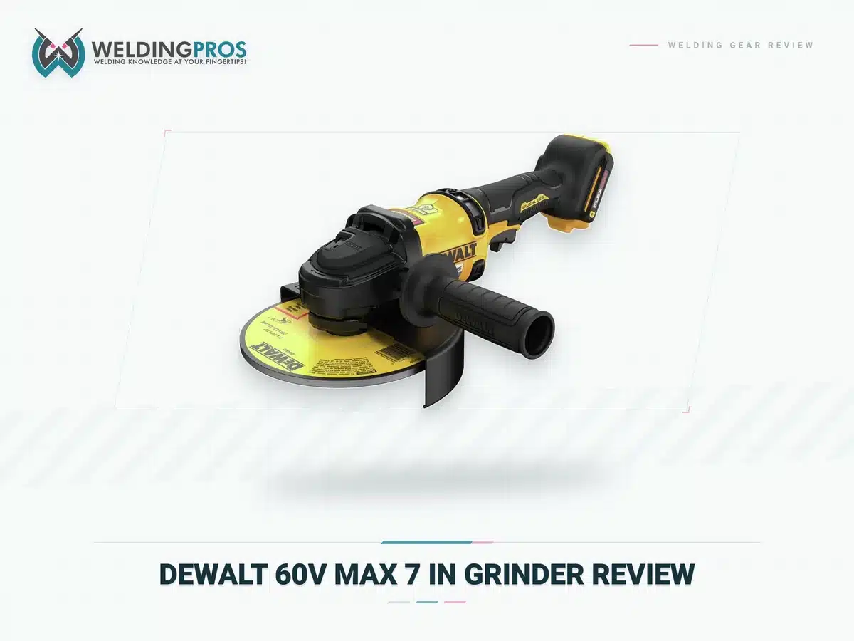 WeldingPros Homepage 7 DEWALT 60V MAX 7 inch grinder DCG440B review featured image